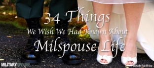34-things-we-wish-we-would-have-known-about-milspouse-life